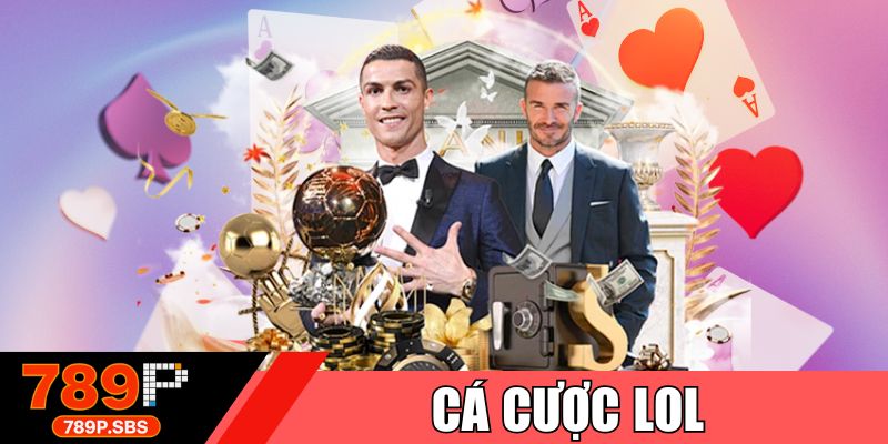 Cá cược LOL