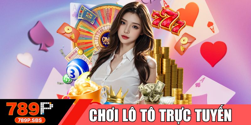 Chơi lô tô trực tuyến