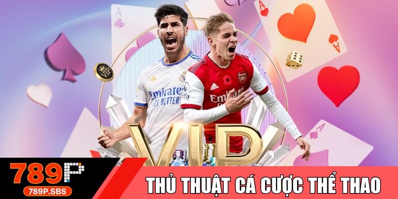 Thủ thuật cá cược thể thao