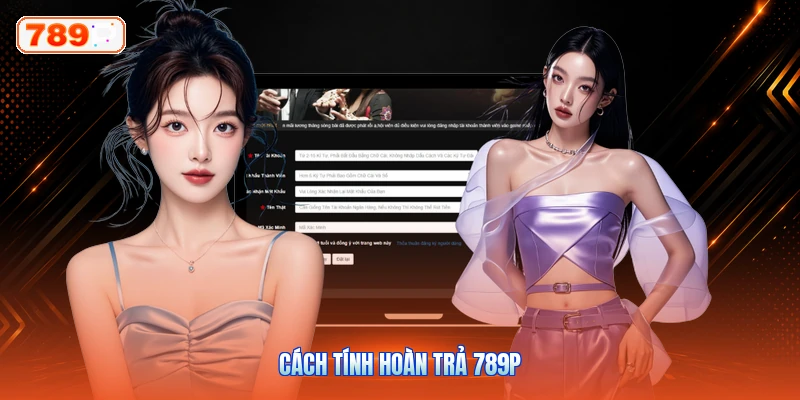 Cách tính hoàn trả 789P